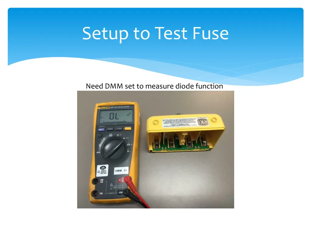 setup to test fuse