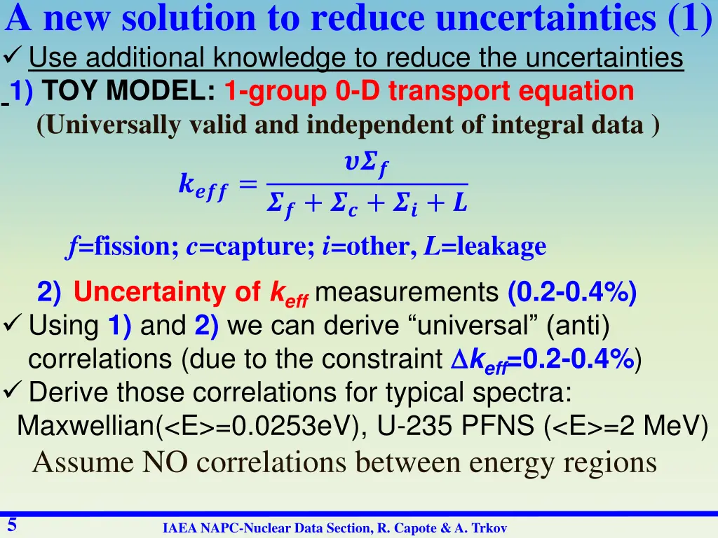 a new solution to reduce uncertainties