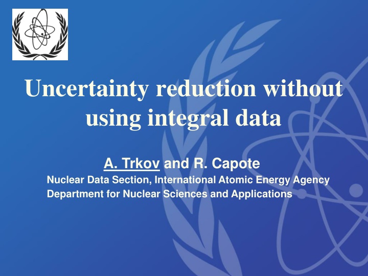 uncertainty reduction without using integral data