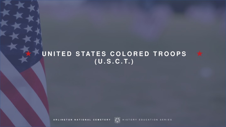 united states colored troops u s c t