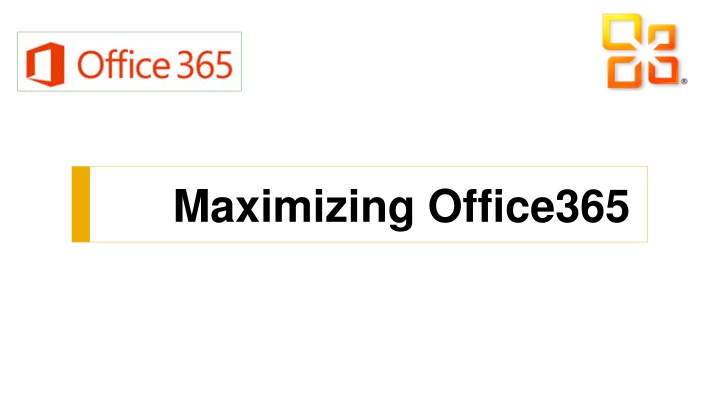 maximizing office365