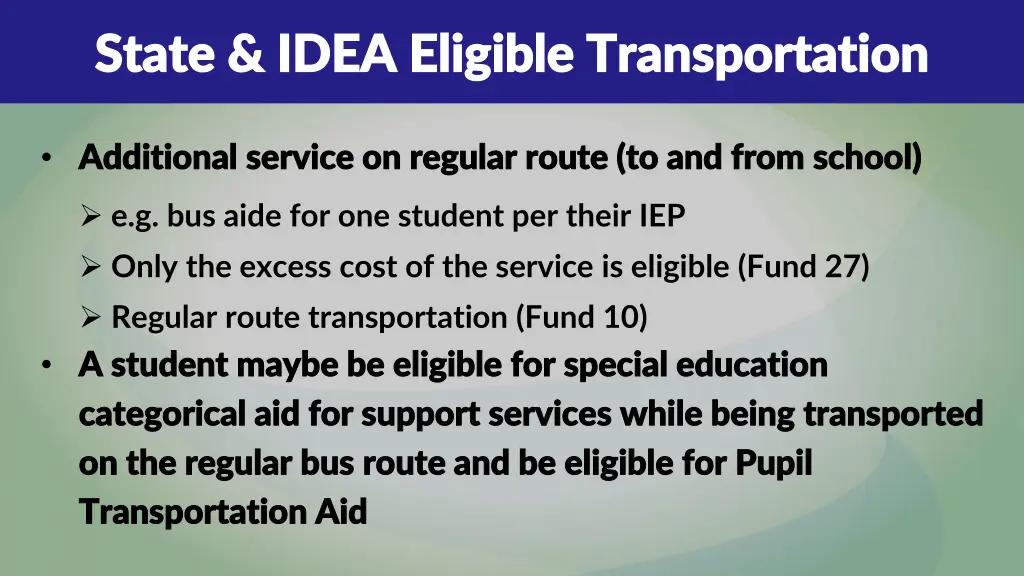 state idea eligible transportation state idea 2