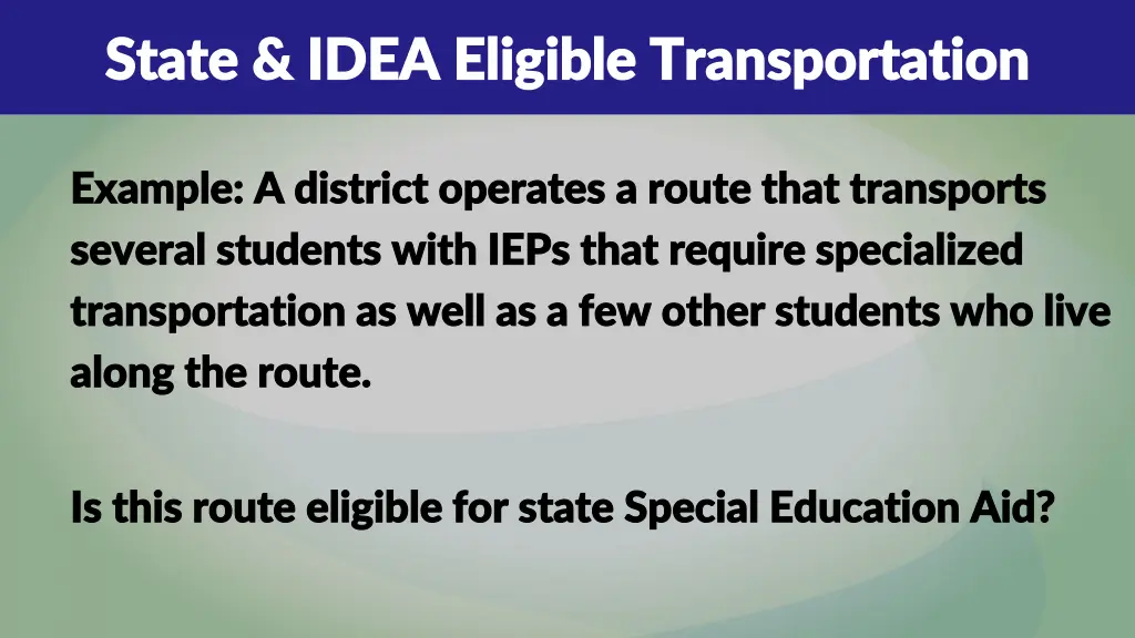 state idea eligible transportation state idea 5