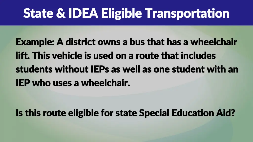 state idea eligible transportation state idea 7