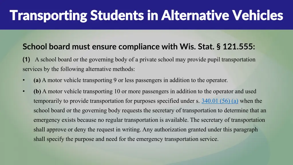 transporting students in alternative vehicles