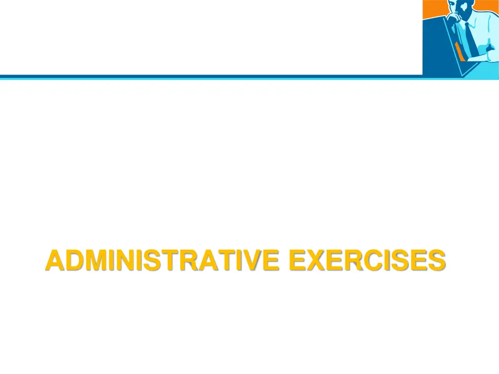 administrative exercises