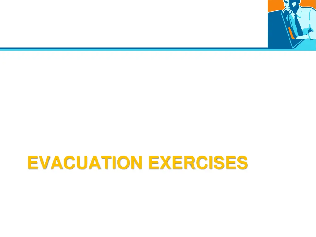 evacuation exercises