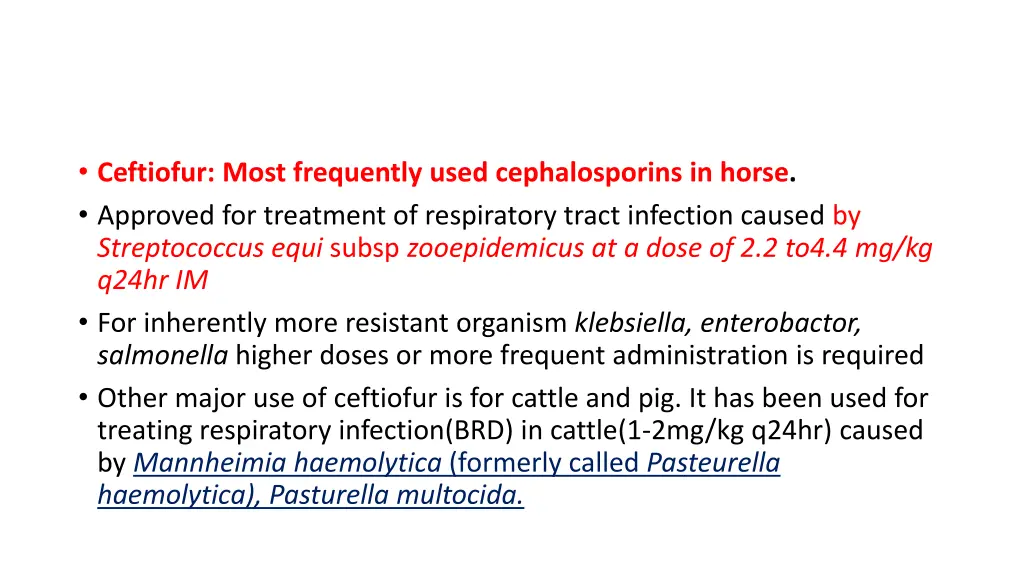 ceftiofur most frequently used cephalosporins