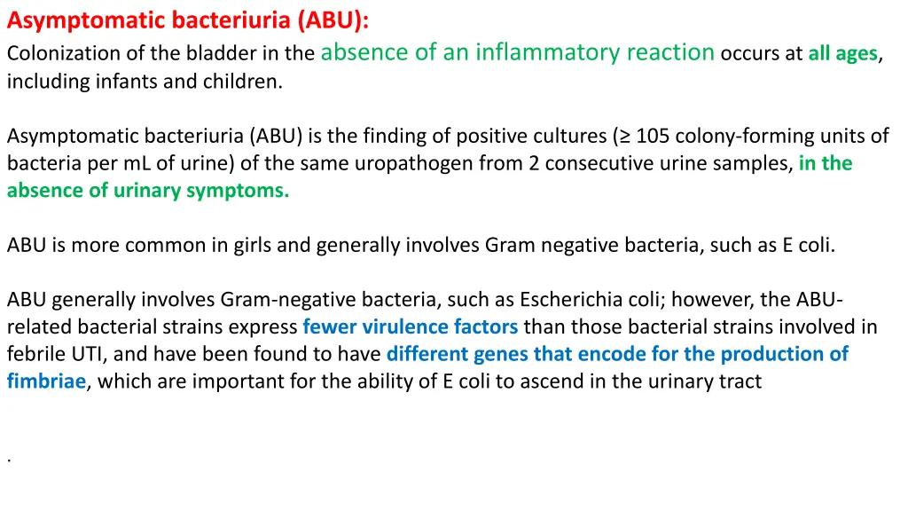 asymptomatic bacteriuria abu colonization
