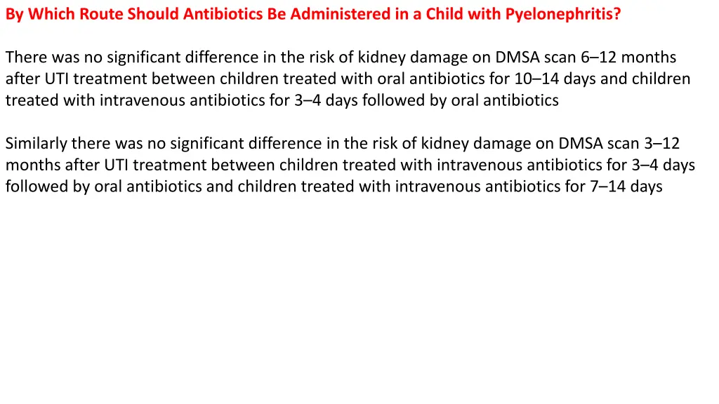 by which route should antibiotics be administered