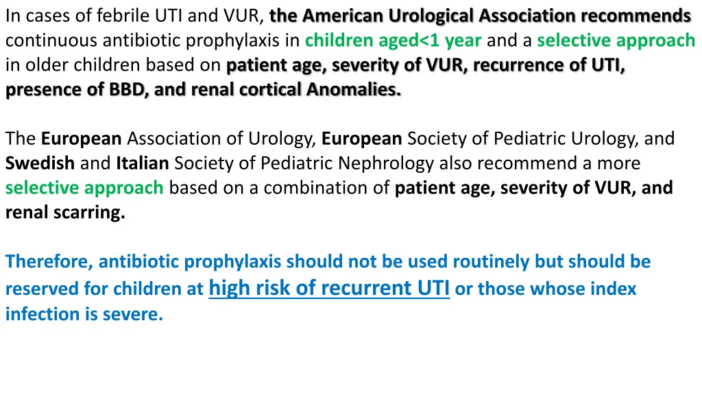 in cases of febrile uti and vur the american