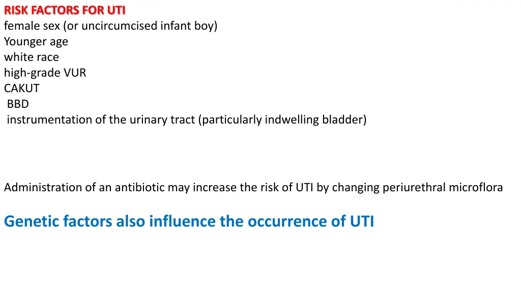 risk factors for uti female sex or uncircumcised