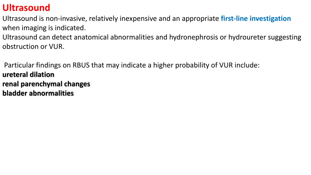ultrasound ultrasound is non invasive relatively