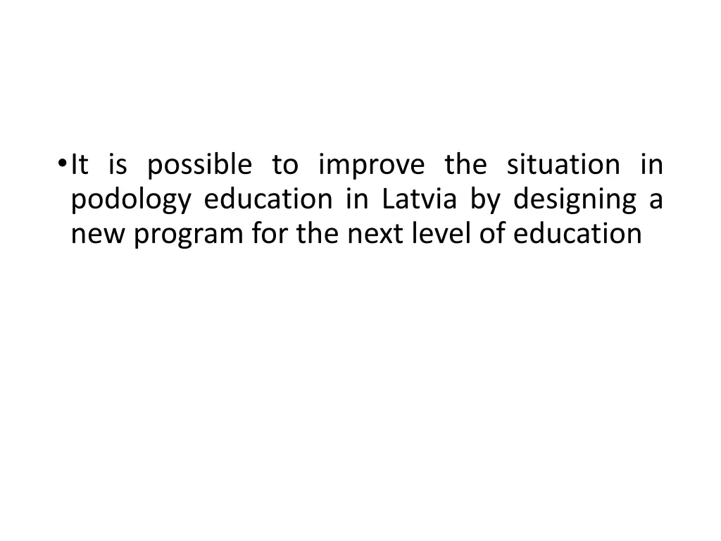 it is possible to improve the situation