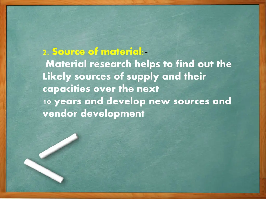 2 source of material material research helps