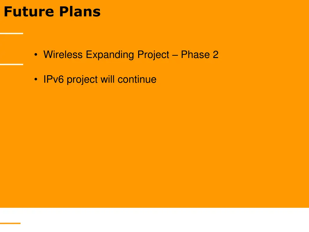 future plans