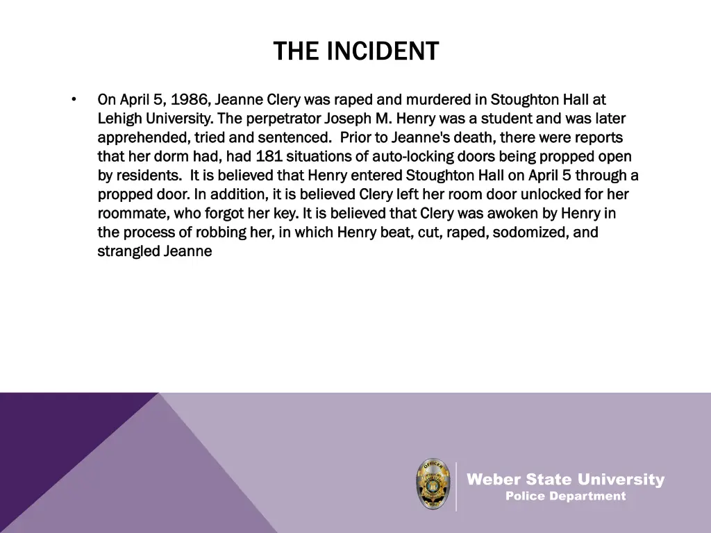 the incident