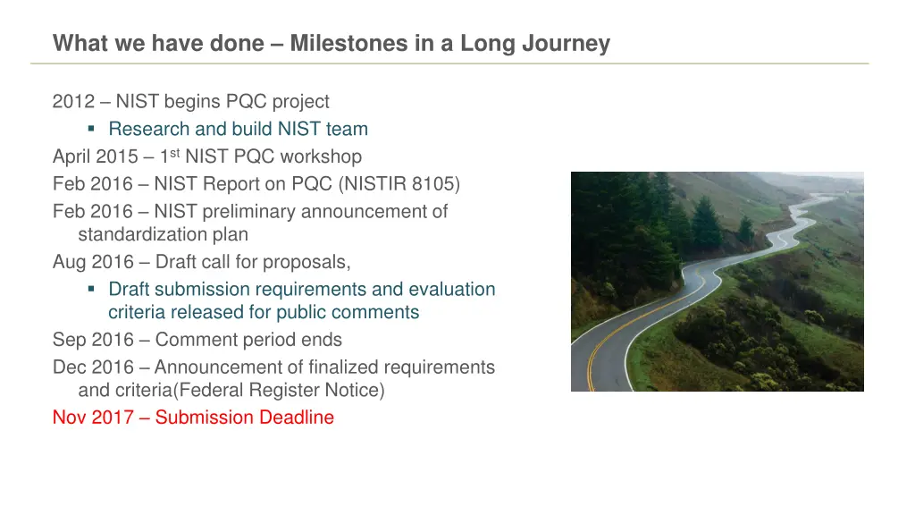 what we have done milestones in a long journey