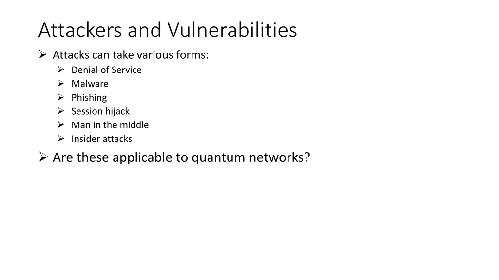 attackers and vulnerabilities attacks can take