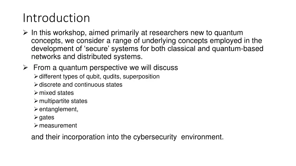 introduction in this workshop aimed primarily