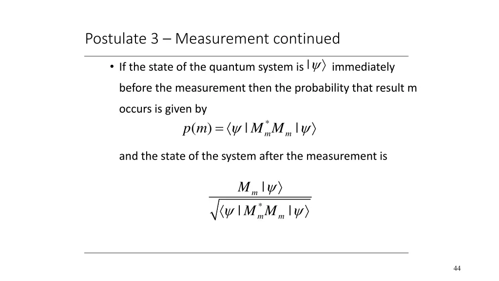 postulate 3 measurement continued