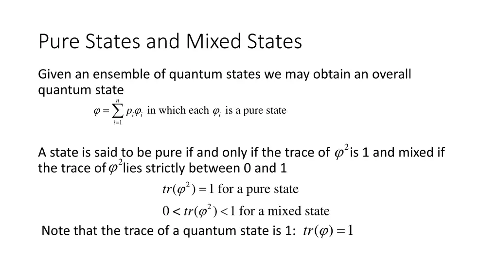 pure states and mixed states