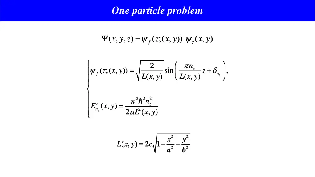 one particle problem