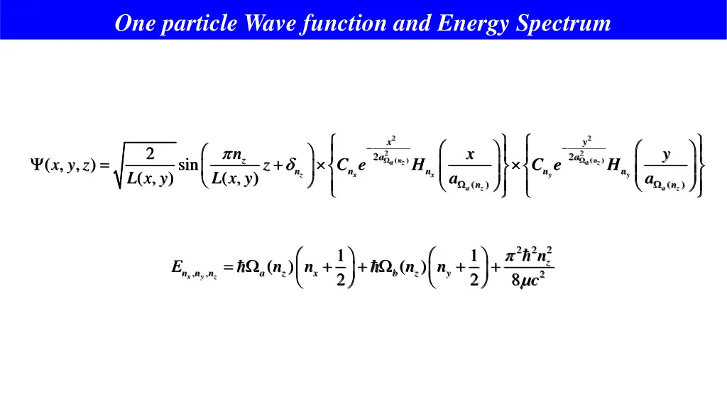 one particle wave function and energy spectrum