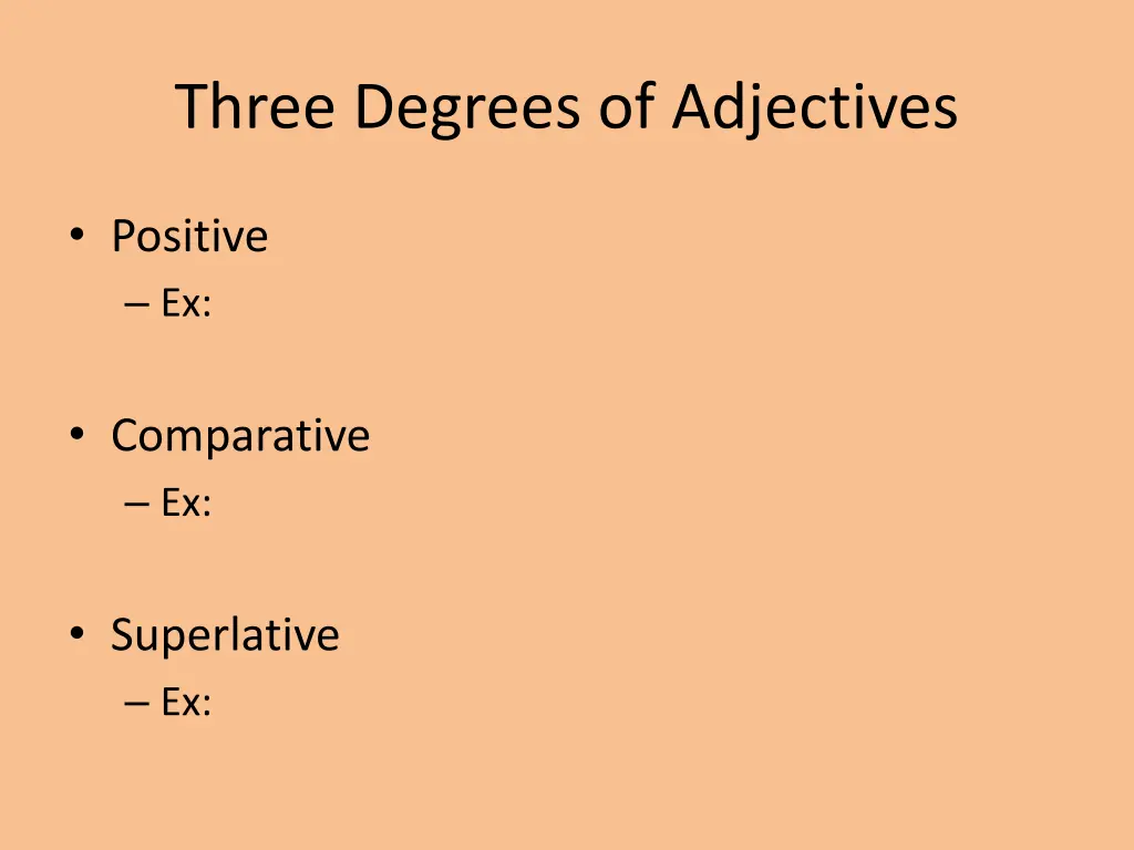 three degrees of adjectives