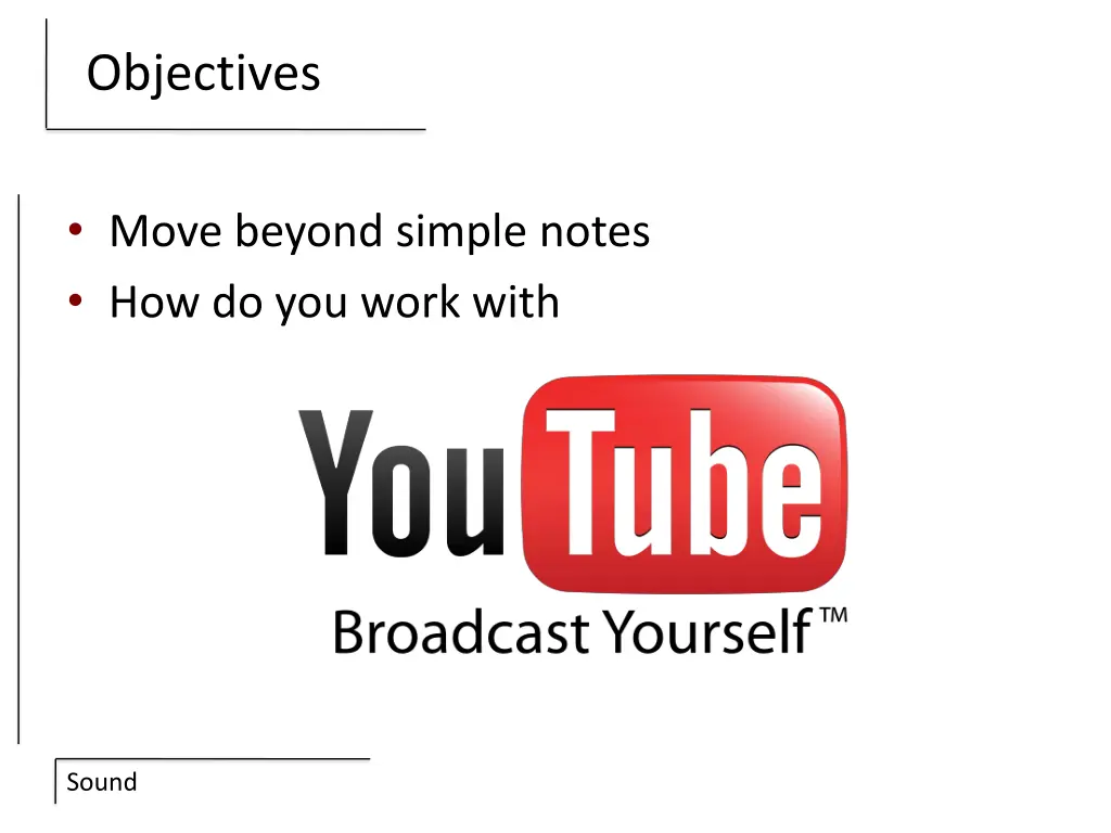 objectives