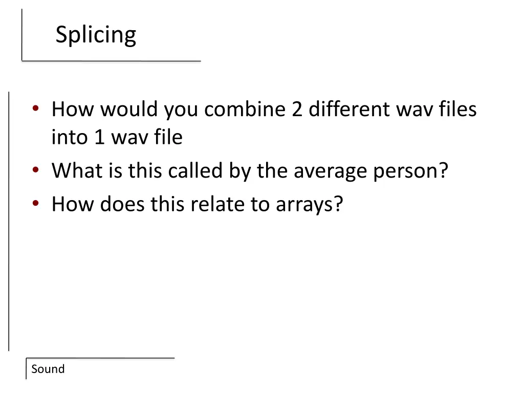 splicing