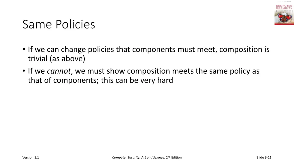 same policies