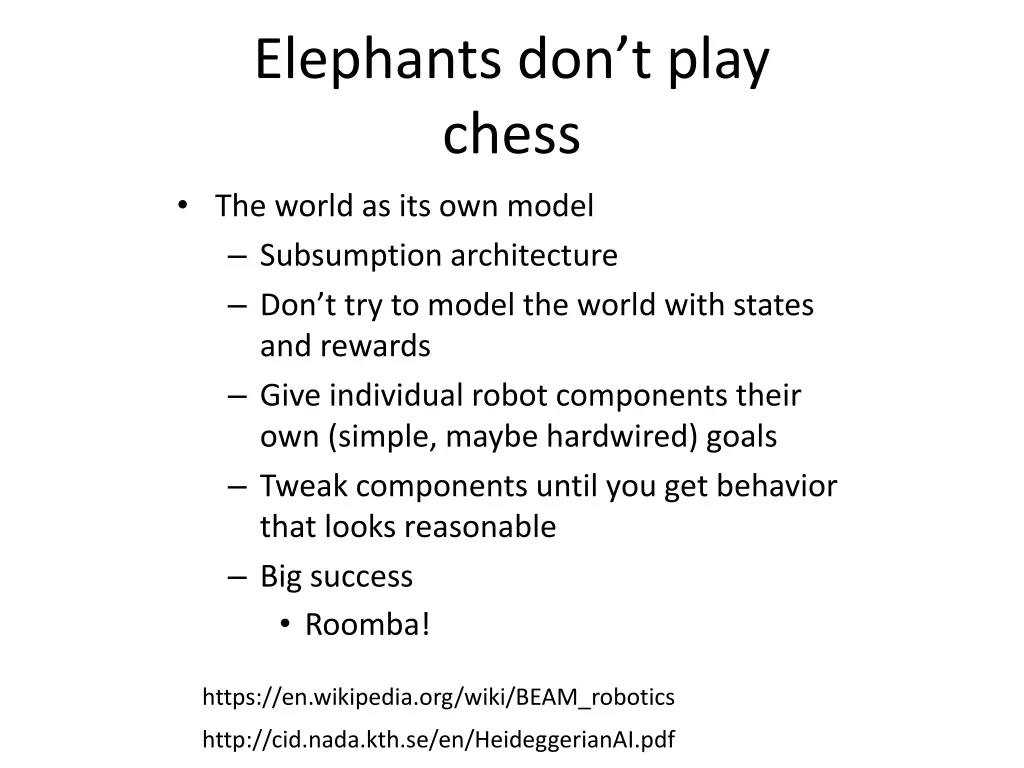 elephants don t play chess the world