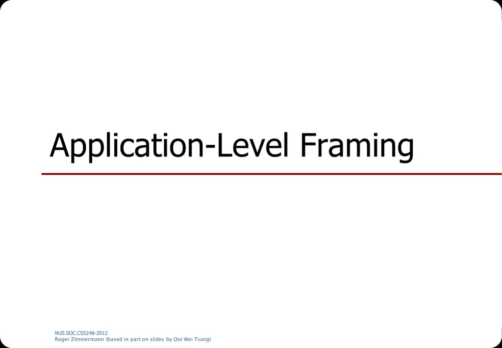 application level framing 1