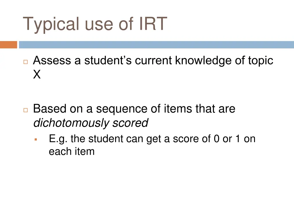 typical use of irt