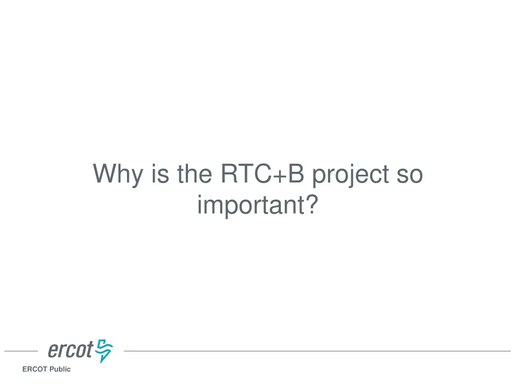 why is the rtc b project so important