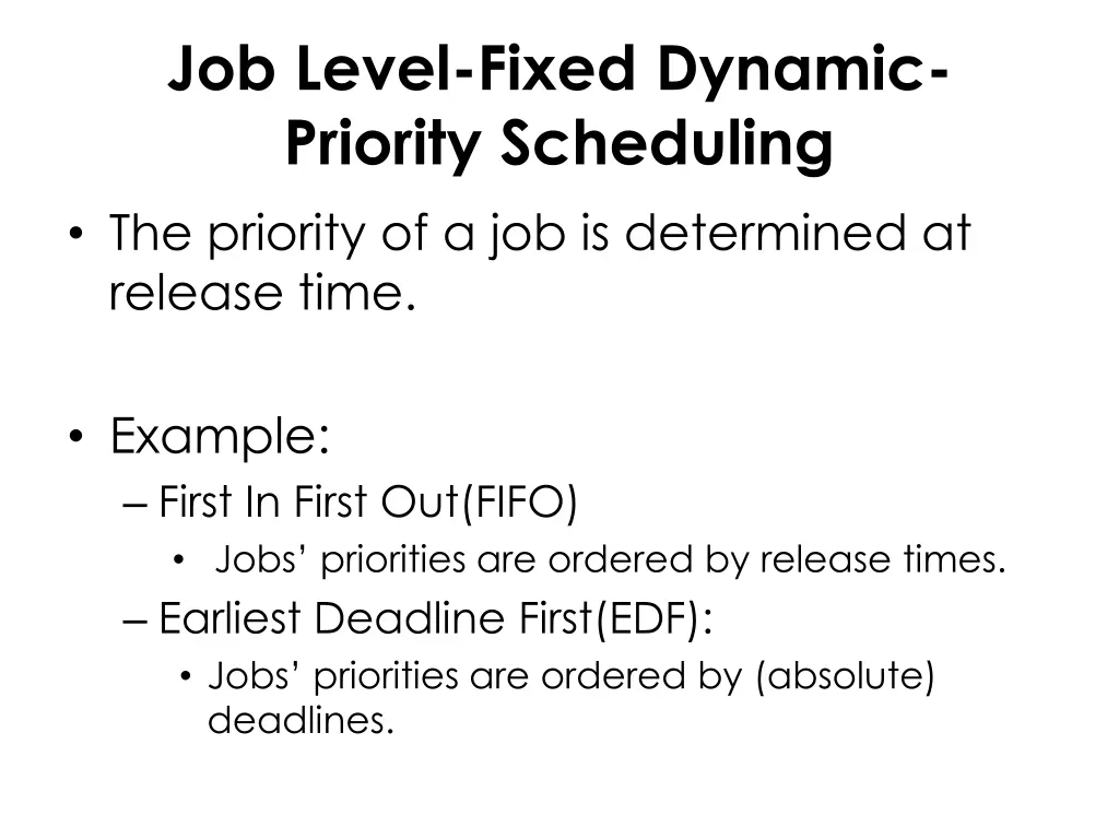job level fixed dynamic priority scheduling