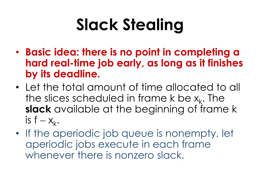 slack stealing