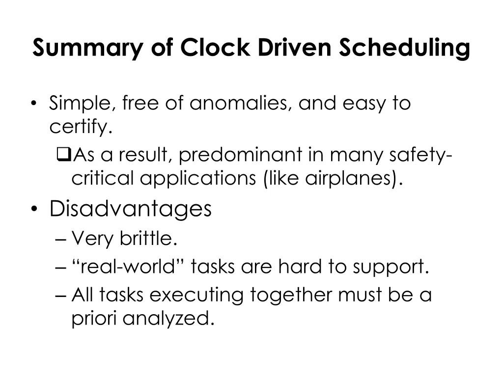 summary of clock driven scheduling