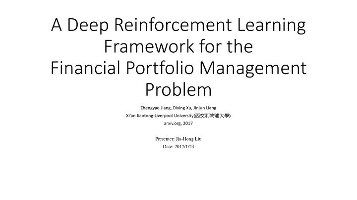 a deep reinforcement learning framework