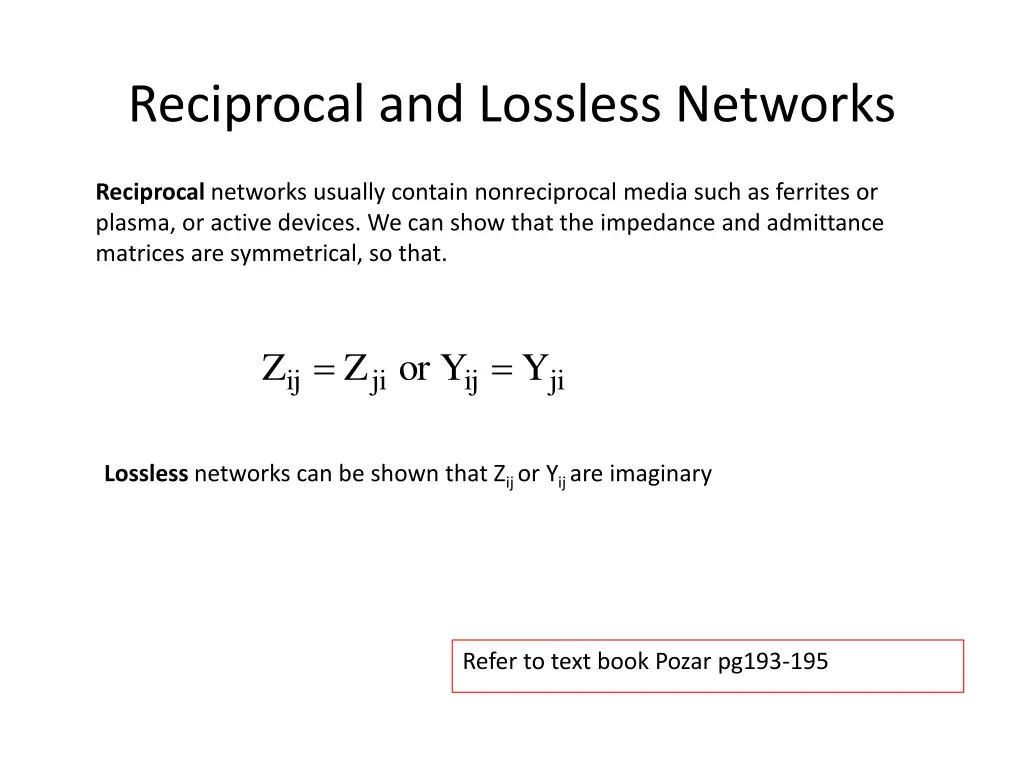 reciprocal and lossless networks