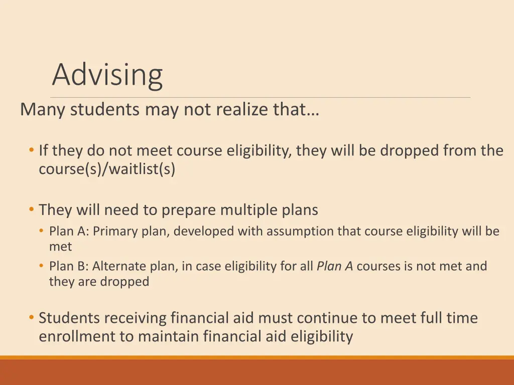 advising m any students may not realize that