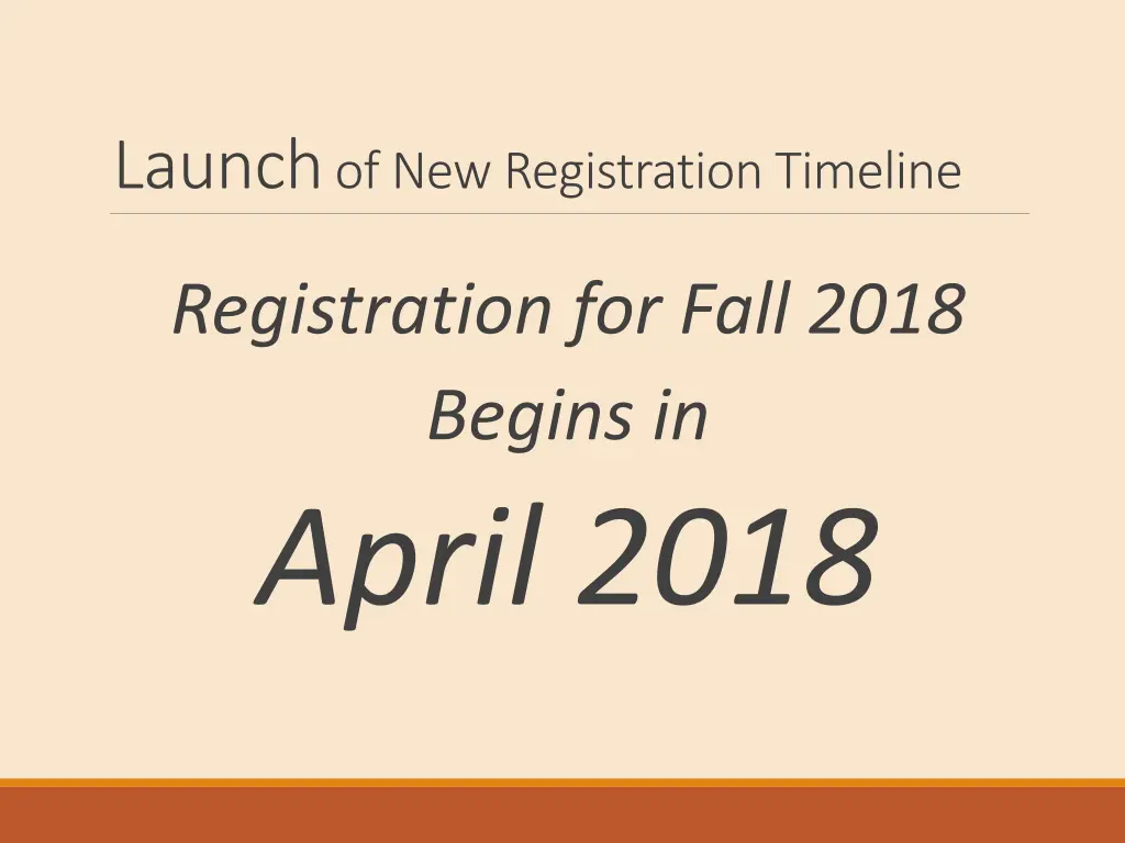 launch of new registration timeline