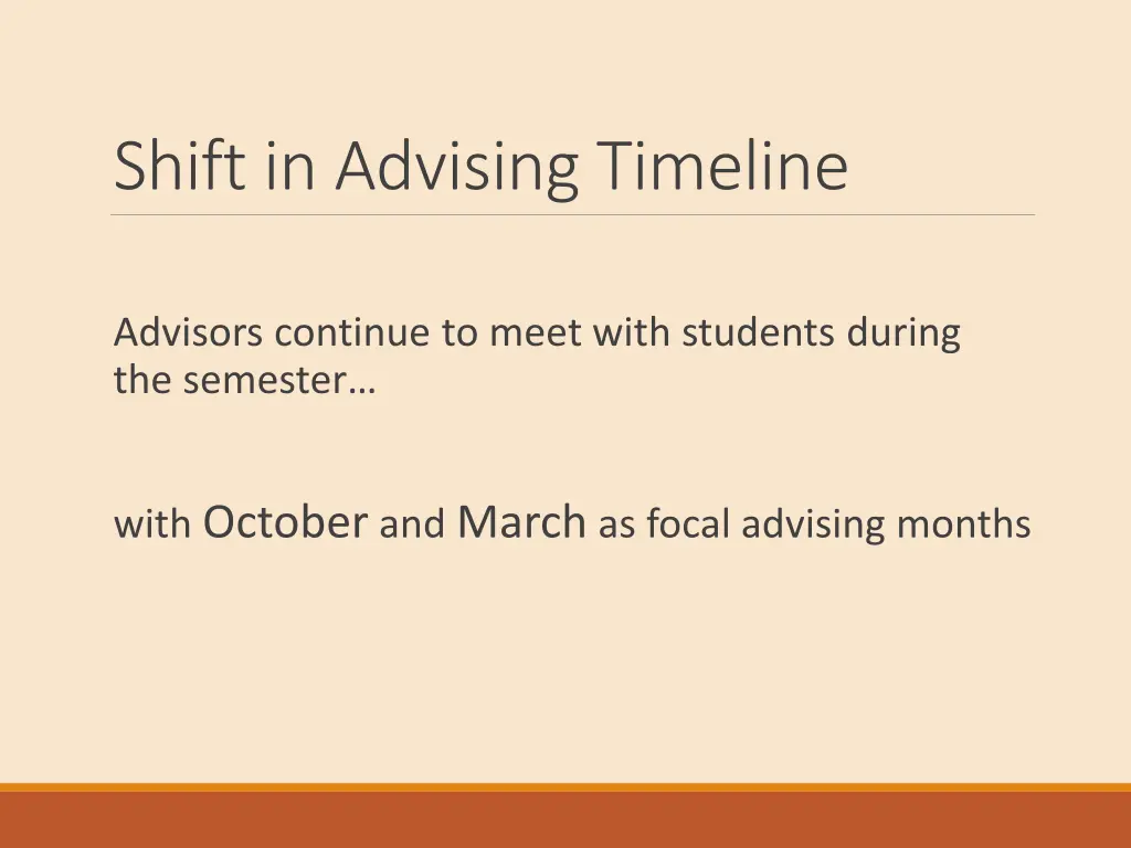shift in advising timeline