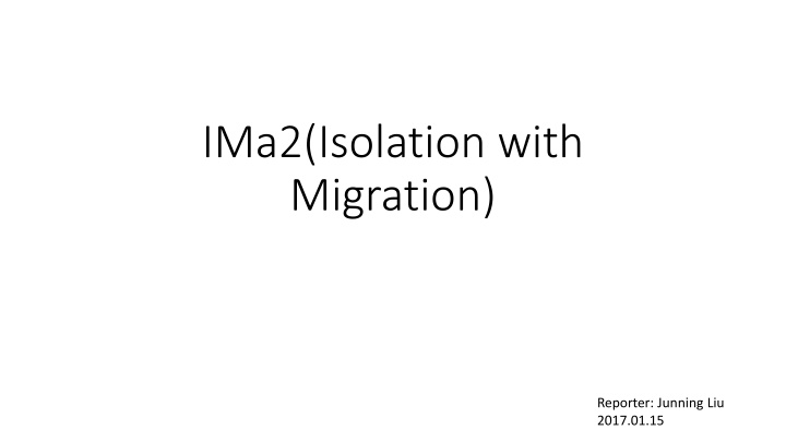 ima2 isolation with migration