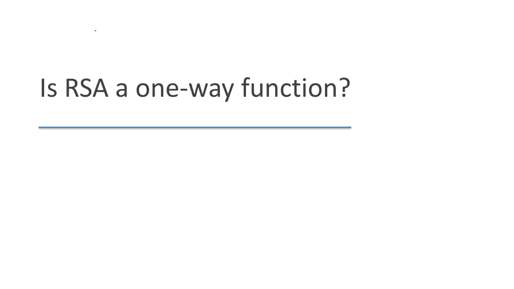 is rsa a one way function