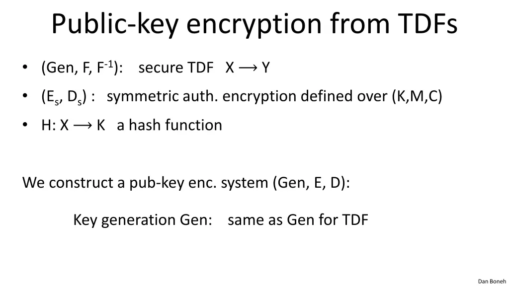 public key encryption from tdfs