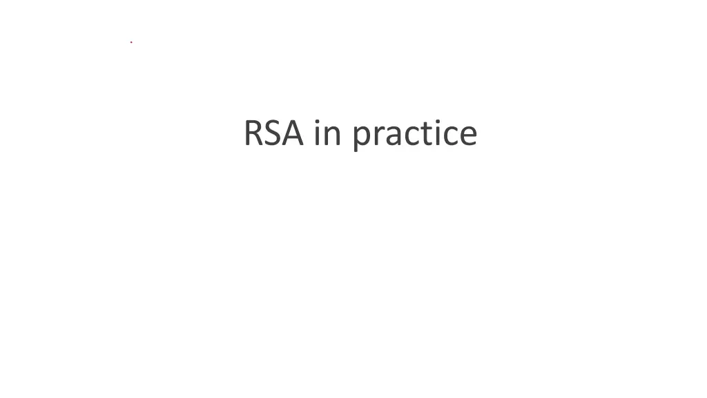 rsa in practice