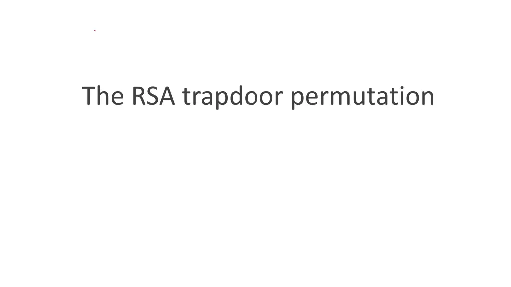 the rsa trapdoor permutation