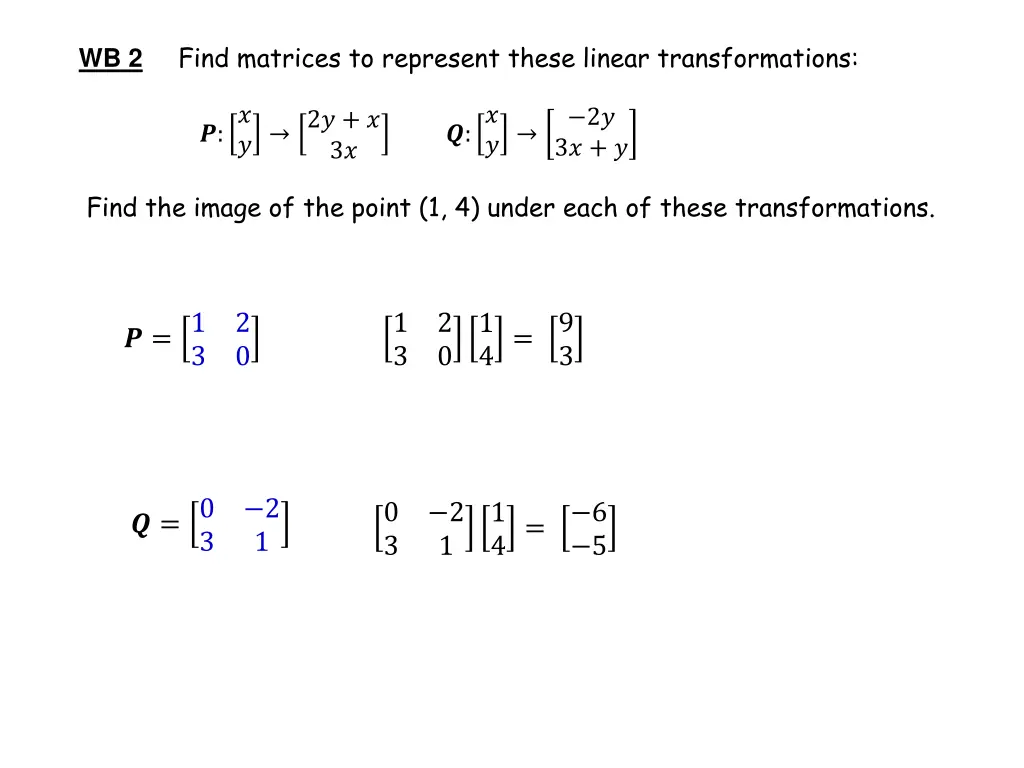 wb 2 find matrices to represent these linear